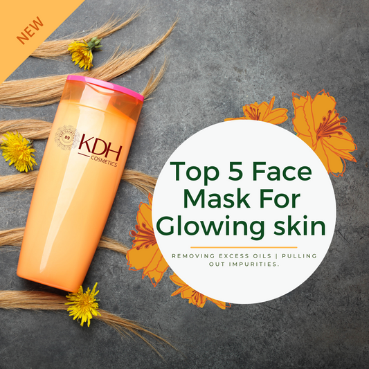 The 5 Best Face Masks for Glowing Skin-KDH Cosmetic